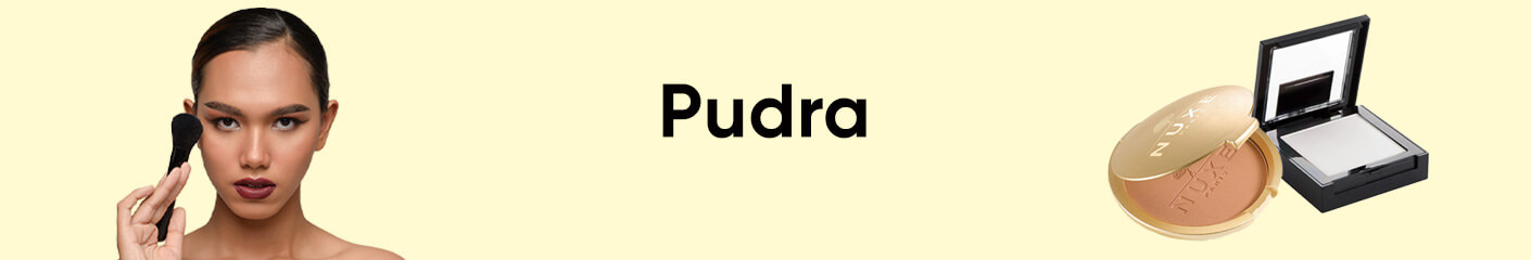 Pudra Ürünleri
