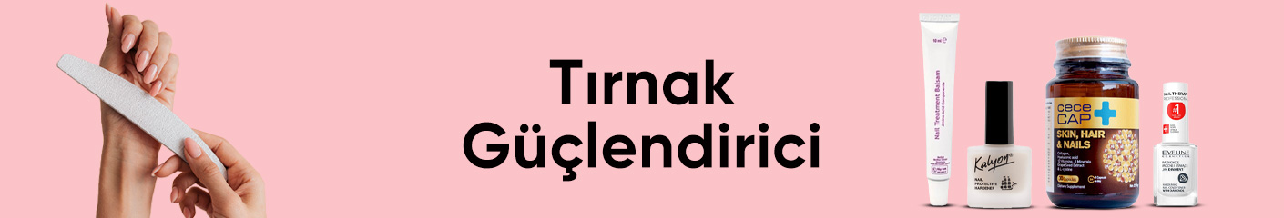 Tırnak Güçlendirici Ürünleri