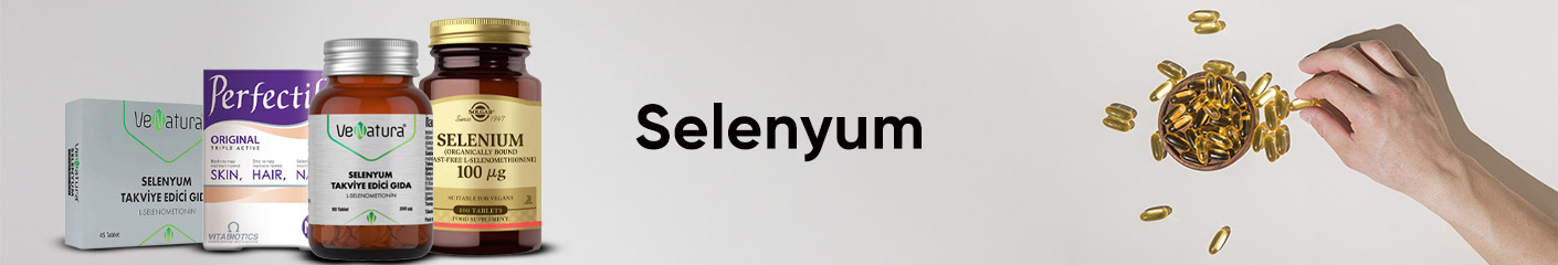 Selenyum Ürünleri