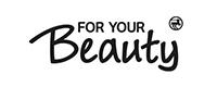 For Your Beauty