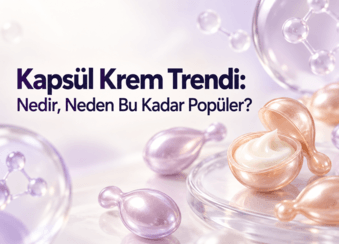Kapsül Krem Trendi: Nedir, Neden Bu Kadar Popüler?