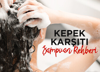 Kepek Karşıtı Şampuan Rehberi