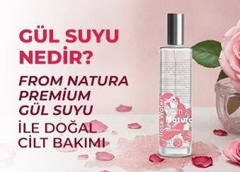 Gül Suyu Nedir? From Natura Premium Gül Suyu ile Doğal Cilt Bakımı