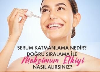 Serum Katmanlama Nedir? Doğru Sıralama ile Maksimum Etkiyi Nasıl Alırsınız?