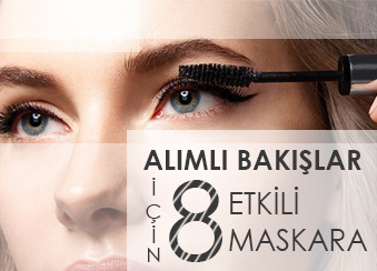 ALIMLI BAKIŞLAR İÇİN 8 ETKİLİ MASKARA