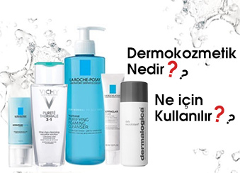 Dermokozmetik Nedir? Ne için Kullanılır ? 
