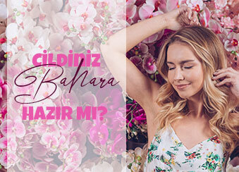 Cildiniz Bahara Hazır Mı?