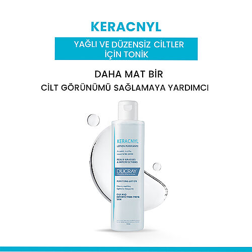 Keracnyl Yağlı ve Akneye Eğilimli Ciltler için Tonik 200 ml - 3